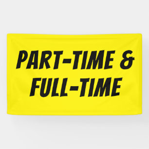 Lona Banner de tiempo completo a tiempo parcial amarill