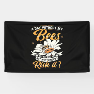 Lona Beekeeper Gift Un día sin mis abejas