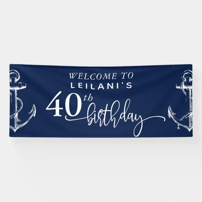 Lona Bienvenida Nautical Anchor 40th Birthday Fiesta Na (Horizontal)