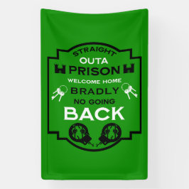 Lona Bienvenido a casa desde la prisión