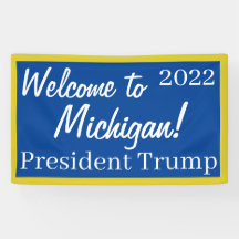Bienvenido a Michigan 2022 Trump