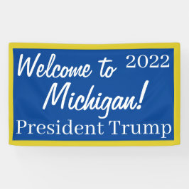 Lona Bienvenido a Michigan 2022 Trump