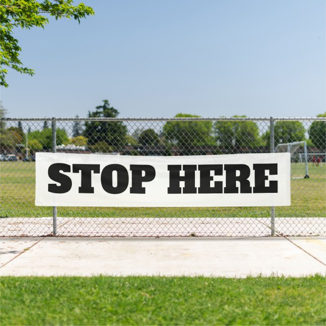 Lona Big Outdoor Stop Here Business Personalizado (In situ)