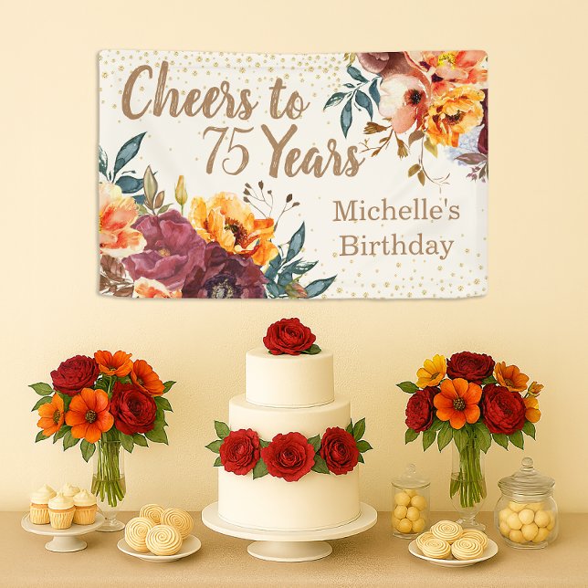 Lona Borgoña Naranja Floral Oro Feliz 75 Años (Orange and burgundy floral "Cheers to 75 years" custom birthday banner)