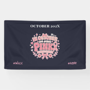 Lona Breast Cancer Awareness / Octubre Usamos Rosa