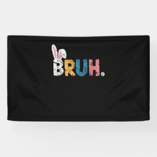 Lona Bruh Easter Bunny Cute Meme Para Niños _2