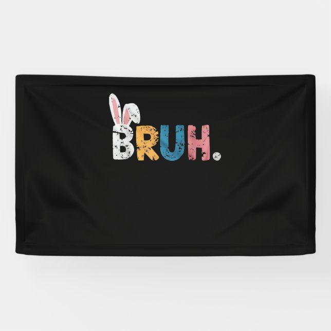 Lona Bruh Easter Bunny Cute Meme Para Niños _2 (Horizontal)
