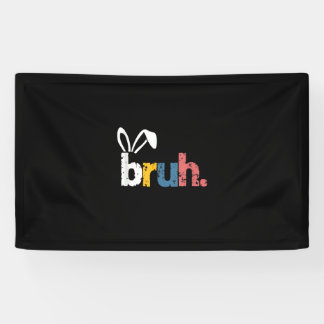 Lona Bruh Easter Bunny Cute Meme Para Niños _5