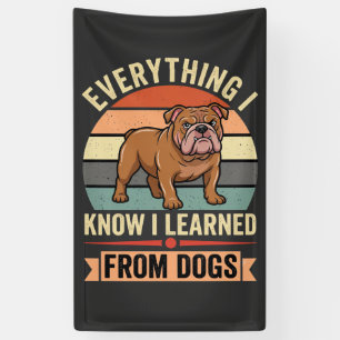 Lona Bulldog Divertido Todo Lo Que Aprendí De Los Perro