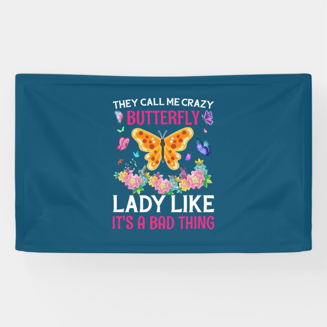Lona Butterfly Gift | They Call Me Crazy Butterfly (Horizontal)