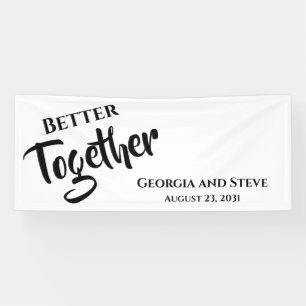 Lona Cartel de la fiesta de boda personalizada Better T