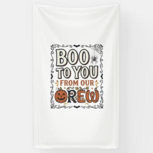 Lona Cita de Halloween Boo to You From Our Crew Vintage