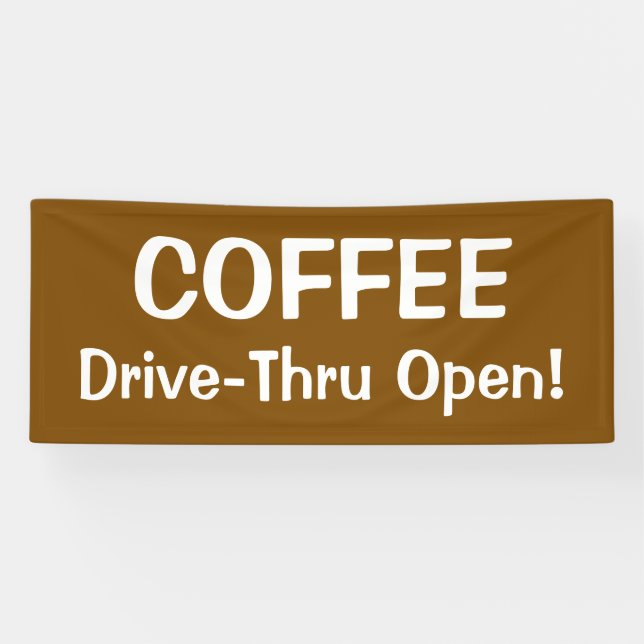 Lona COFFEE Drive-Thru Open! Banner (Horizontal)