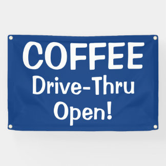 Lona COFFEE Drive-Thru Open! Banner