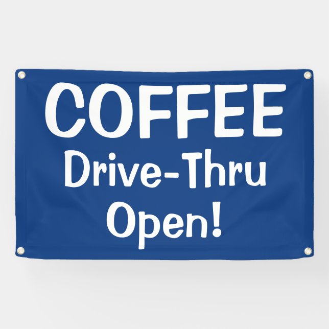 Lona COFFEE Drive-Thru Open! Banner (Horizontal)