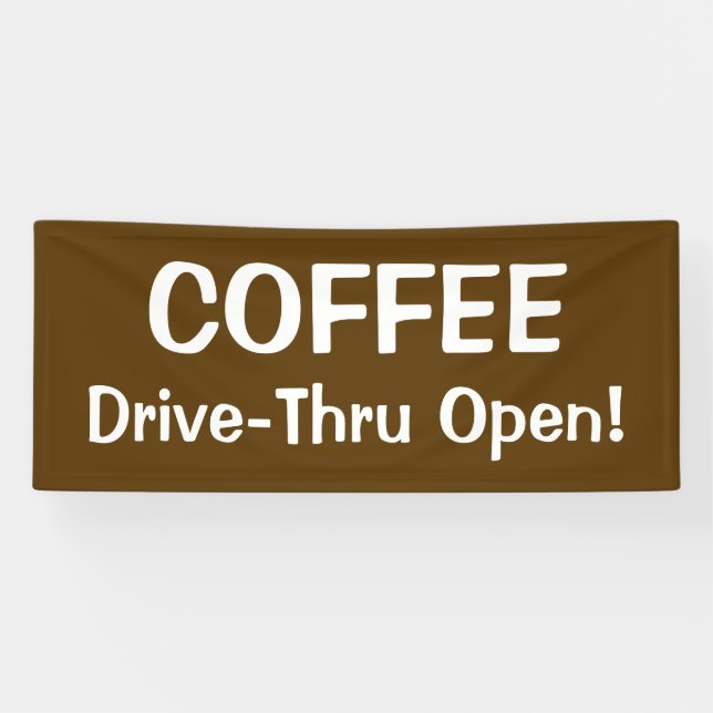 Lona COFFEE Drive-Thru Open! Banner (Horizontal)