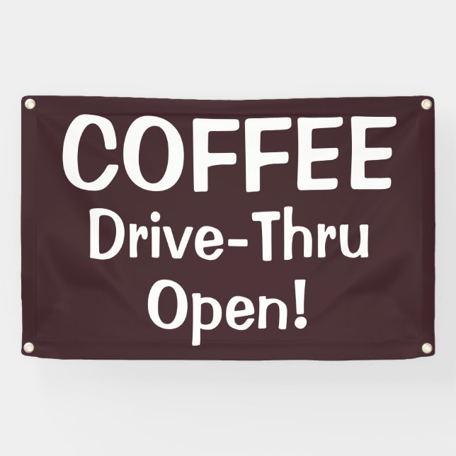 Lona COFFEE Drive-Thru Open! Banner (Horizontal)
