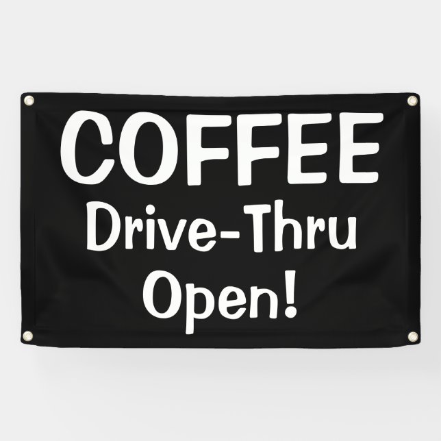 Lona COFFEE Drive-Thru Open! Banner (Horizontal)
