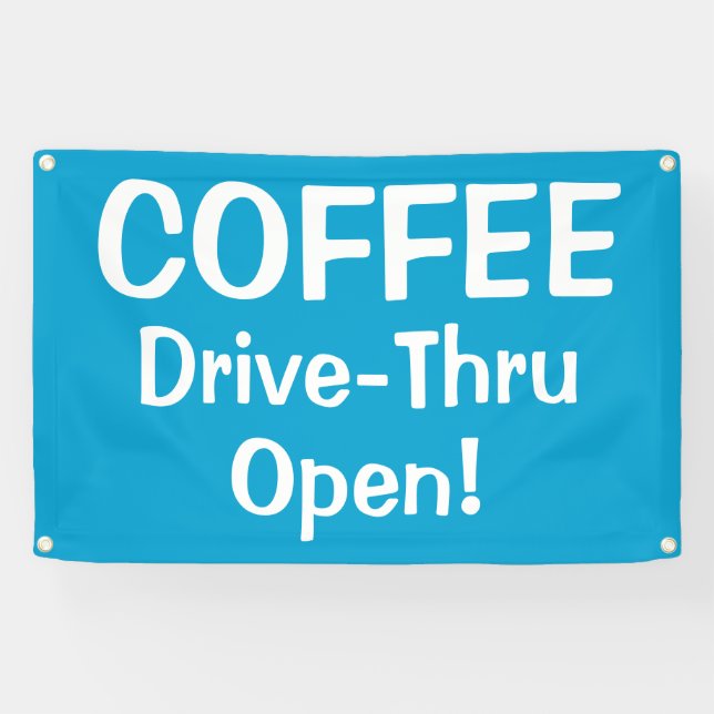 Lona COFFEE Drive-Thru Open! Banner (Horizontal)