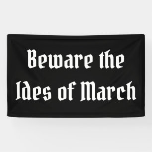 Lona Cuidado con los ides de marzo