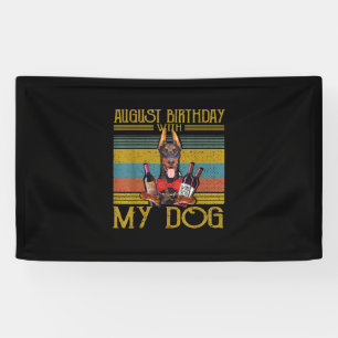Lona Cumpleaños De Agosto Con Mi Perro Doberman Pinsche