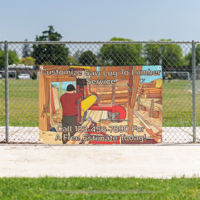 Lona Customize Saw Log To Lumber Service Sign Banner (in situ)