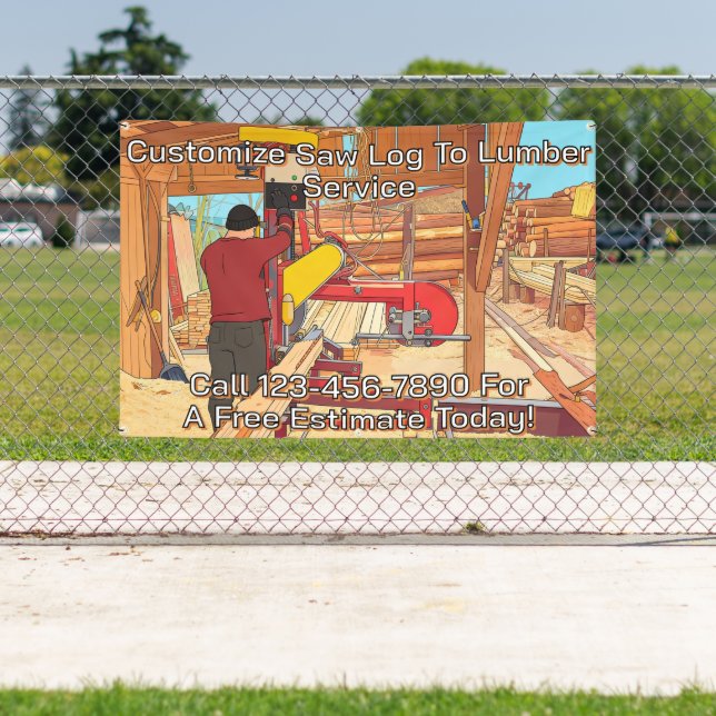 Lona Customize Saw Log To Lumber Service Sign Banner (in situ)