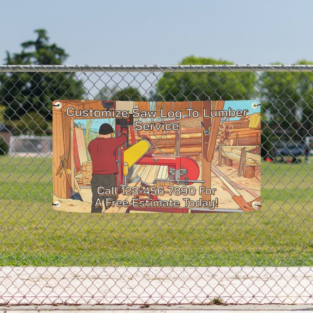 Lona Customize Saw Log To Lumber Service Sign Banner (in situ)