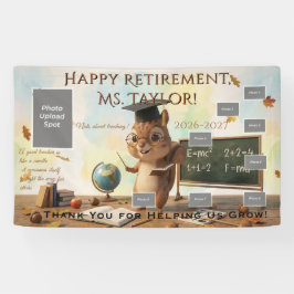 Lona Cute Squirrel Teacher Retirement Photo Banner 2026