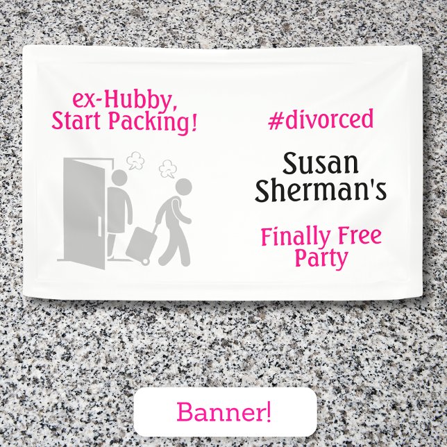 Lona Decoración del Fiesta del Divorcio Finalmente Grat (Divorce party banner for "ex-Hubby, Start Packing!" party theme. Order some treats as well!)