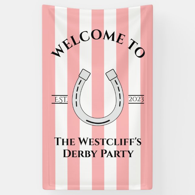 Lona Derby Party Pink Stripe Horseshoe Vertical Welcome (Vertical)