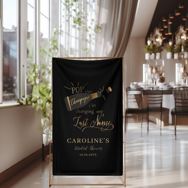 Lona ¡Descorcha el champán estoy cambiando mi apellido! ("Pop the champagne, i´m changing my last name!" Black & Gold, Bridal Shower Banner.)