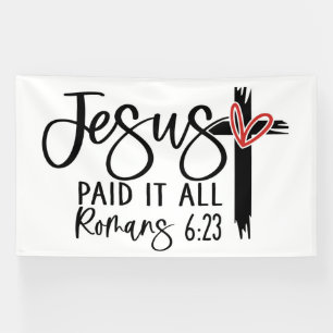 Lona Diseño de Escritura Jesucristo Pagó Todo Romanos 6