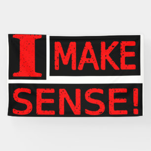 Lona Diseño de expresiones cortas "Make Sense" Buy Now