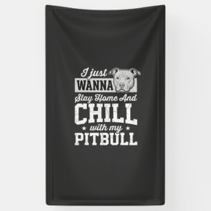 Lona Diseño de Pitbull Quédate en Casa y Relájate