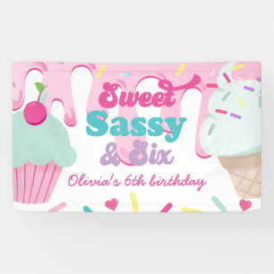 Lona Dulce Sassy y Seis Cumpleaños de Helado y Tarta