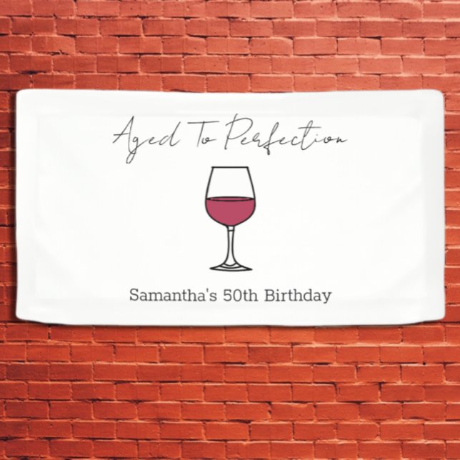 Lona Edad A Perfection Wine 50 cumpleaños (Subido por el creador)
