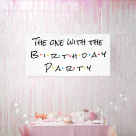 Lona El que tiene la fiesta de cumpleaños