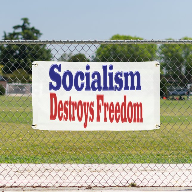 Lona El socialismo destruye la libertad (in situ)