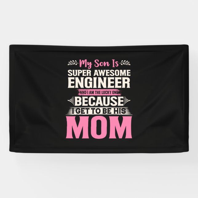Lona Engineer My Son Is A Super Awesome Engineer (Horizontal)