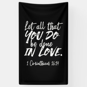 Lona Escritura de amor inspiradora - 1 corintios 16:14