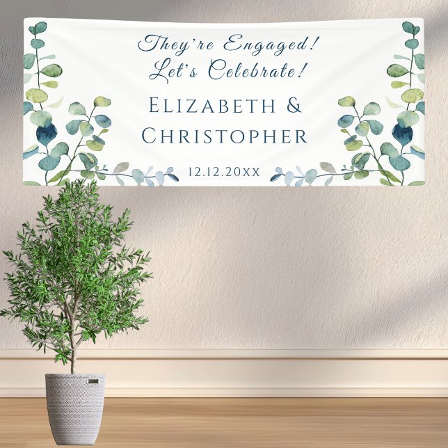 Lona Eucalyptus They're Engaged Party (Elegant eucalyptus engagement banner with modern script and personalized monogram details.)