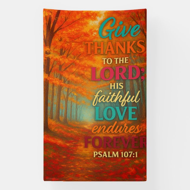Lona Faithful Love in Autumn Glory | Psalm 107:1 (Vertical)
