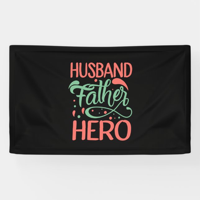 Lona Father's Day Husband Father Hero (Horizontal)