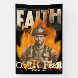 Lona Fe por miedo, bombero, fe cristiana