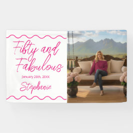 Lona Fifty and Fabulous Pink Script Banner