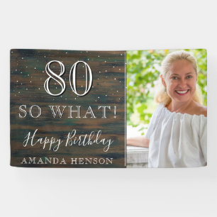 Lona Foto del 80 cumpleaños Rustic Wood 80 So What