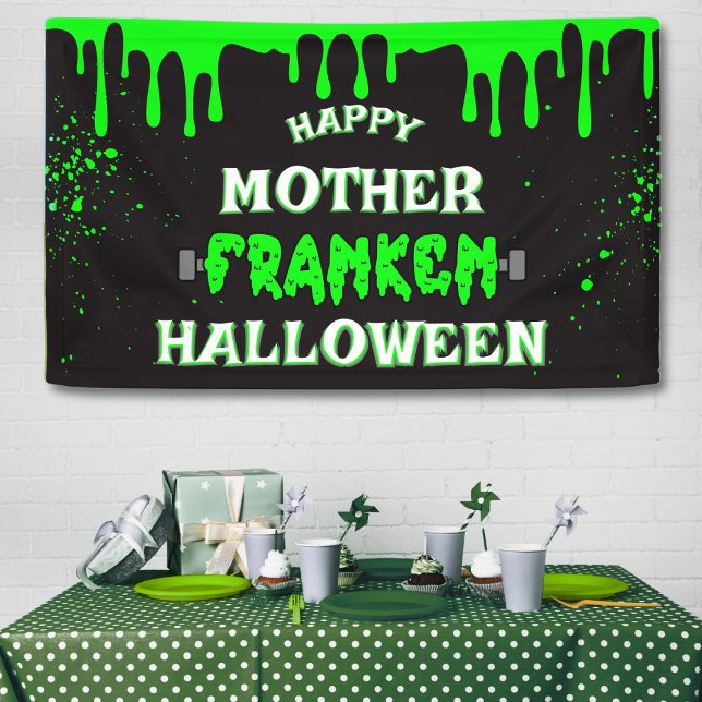Lona Francés honrados Feliz Madre Franken Halloween (funny black & green slime ooze splatter Frankenstein Halloween party banner)
