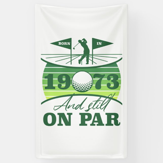 Lona Funny 1973 Golfer 50º cumpleaños (Vertical)