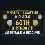 Lona Funny 60th Birthday (recuento)<br><div class="desc">La decoración de la fiesta de cumpleaños número 60 con humor de cumpleaños número 60 y falsos globos purpurinoso en oro y plata.</div>
